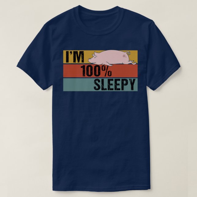 Jag är 100 procent Sömnig Lazy Joke Premium i Gris T Shirt (Design framsida)