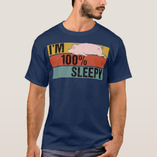 Jag är 100 procent Sömnig Lazy Joke Premium i Gris T Shirt