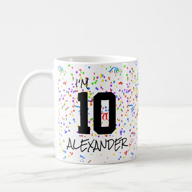 Jag är 10 Add Namn och Photo Confetti Birthday Cof Kaffemugg (Vänster)