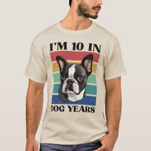Jag är 10 år i Hund, 70:e födelsedagsboston Terrie T Shirt