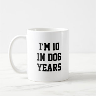 Jag är 10 i hundår Rolig 70-årsdag Kaffemugg
