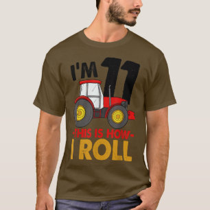 Jag är 11 så här jag roll Lastbil Birthday Funny W T Shirt