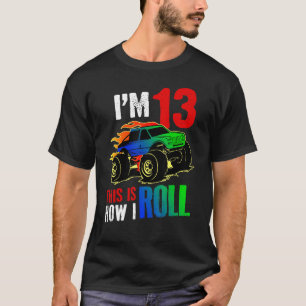 Jag är 13 år 13 år 2003... så här rullar jag monst t shirt