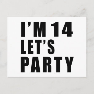Jag är 14 Låt oss Party Inbjudan Vykort