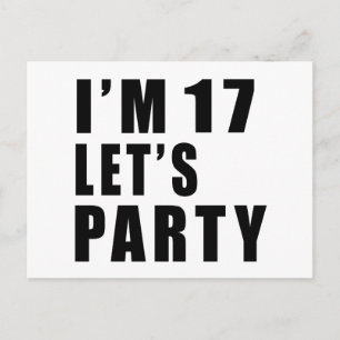 Jag är 17 Låt oss Party Inbjudan Vykort