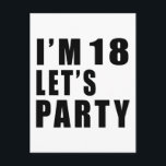 Jag är 18 Låt oss Party Inbjudan Vykort<br><div class="desc">Jag är 18 Låt oss Party</div>