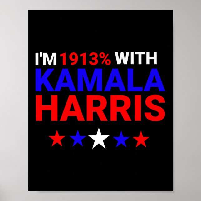 Jag är 1913% med Kamala Harris 2024 Poster (Framsidan)