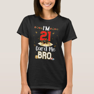 Jag är 21 Card Me Bro Casino Poker Group Matching T Shirt