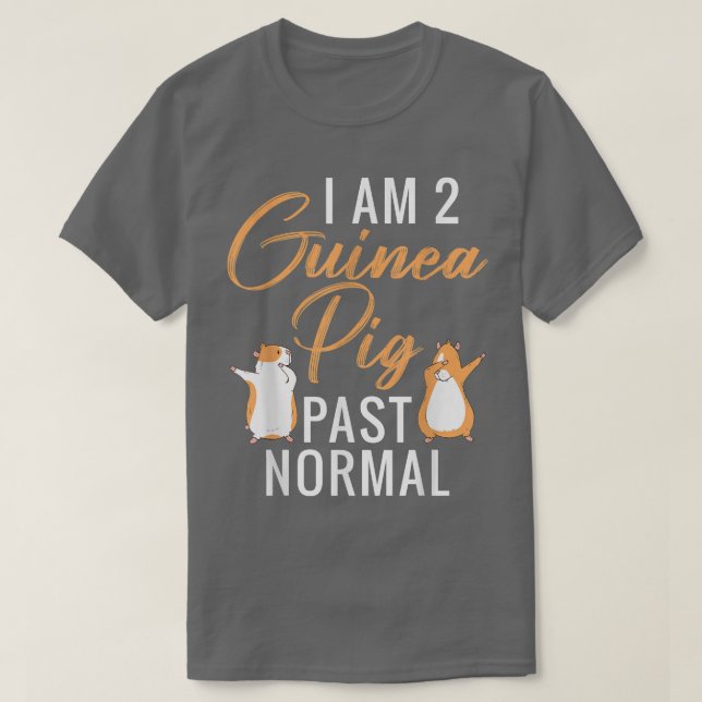 Jag är 2 Guinea Gris före det normala Cute Guinea- T Shirt (Design framsida)