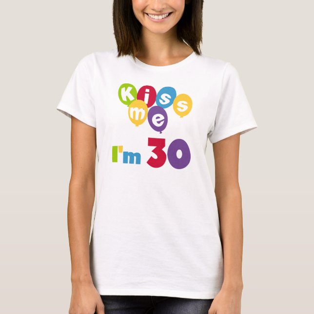 Jag är 30 på födelsedagen T-shirts och presenter. (Framsida)