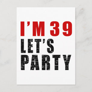 Jag är 39 Låt oss Party Inbjudan Vykort
