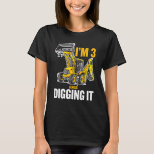 Jag är 3 och Gräver det 3:e födelsedagen Digger Ki T Shirt