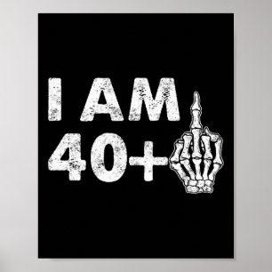 Jag är 41 år gammal Roligt Skeleton Mitten Finger Poster