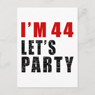 Jag är 44 Låt oss Party Inbjudan Vykort