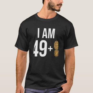 Jag är 49 1 ananas 50 år gammal Swinger 50 Th Bi T Shirt