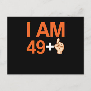 Jag är 49+ 50 år gammal 50 år helg vykort