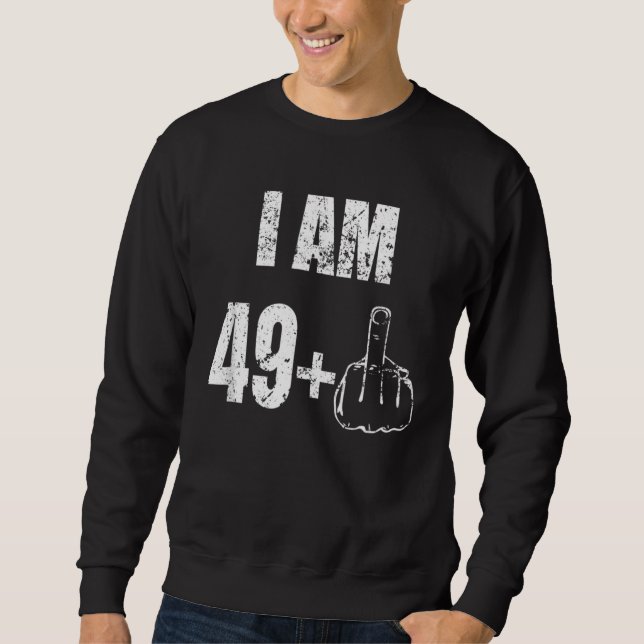 Jag är 49+ Mitten Finger, 50:e födelsedagen Lång Ärmad Tröja (Framsida)