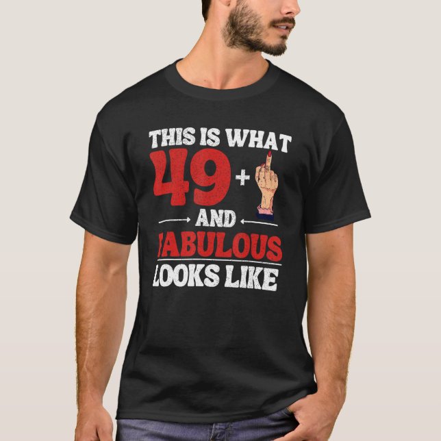 Jag är 49 plus 1 mitten finger för 50:e födelsedag t shirt (Framsida)