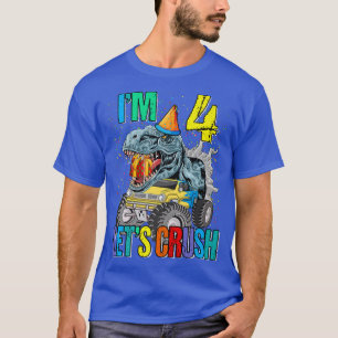 Jag är 4 Låt oss Crush Monster Lastbil Dinosaur T Shirt
