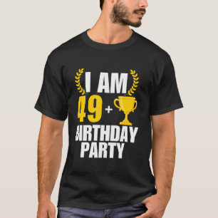 Jag är 50 Födelsedagsfester B dag 50:e 50-årsjubil T Shirt