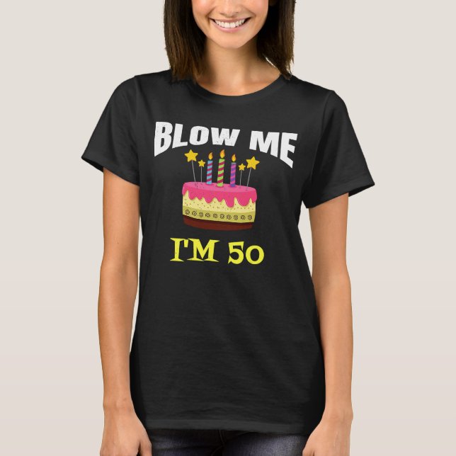 Jag är 50 Gag Lycklig 50:e födelsedagen T Shirt (Framsida)