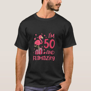 Jag är 50 och flammar - Fantastisk 50:e födelsedag T Shirt