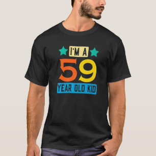 Jag är 59 år gammal Kid 59:e födelsedagshälsningen T Shirt