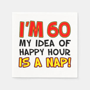 Jag är 60 Lycklig-timmen är en Nap-flony Pappersservett