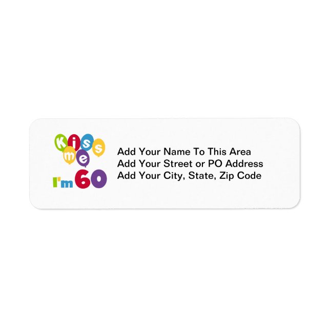 Jag är 60 på födelsedagen Tshirts och presenter. Returadress Etikett (Framsidan)