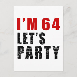 Jag är 64 Låt oss Party Inbjudan Vykort