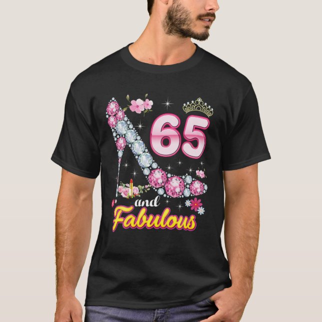Jag är 65 år gammal och Fabulous Lycklig 65e Birth T Shirt (Framsida)