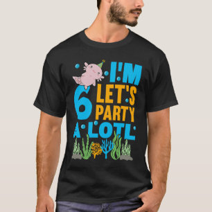 Jag är 6 dagars Axolotl party gullig 6e Birthday K T Shirt