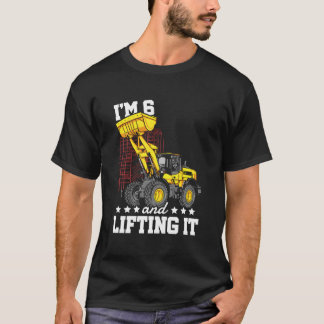 JAG ÄR 6 Och Lyfter Det Konstruktionslastbil 6:e T Shirt