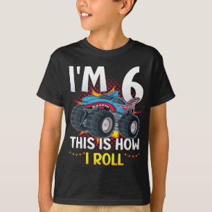 Jag är 6 så här rullar jag Monster Lastbil Boy T Shirt