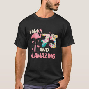Jag är 75 och Flamazing bithday Flamingo 75:e Bday T Shirt