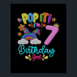 Jag är 7:e-åring, Party-tema för födelsedagstjejen Poster<br><div class="desc">Pop,  jag är 7:e-årig Birthday Girl Party Theme Embroidery Gift. Perfekt-gåva till pappa,  mamma,  pappa,  manar,  kvinnor,  vänner och familjemedlemmar på Thanksgiving Dag,  juldag,  Mors dag,  Fars dag,  4 juli,  1776 Oberoende dag,  veterandagen,  Halloween D,  Patrick's Day</div>