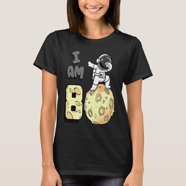 Jag är 8 Space Astronaut Kid Måne Walker 8th Birth T Shirt (Framsida)