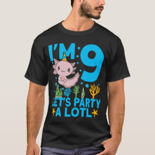 Jag är 9 dagar Axolotl party söt 9:e födelsedagen. T Shirt