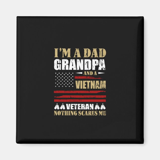 Jag är A Pappa, farfar och Vietnam Veteran Magnet (Framsidan)