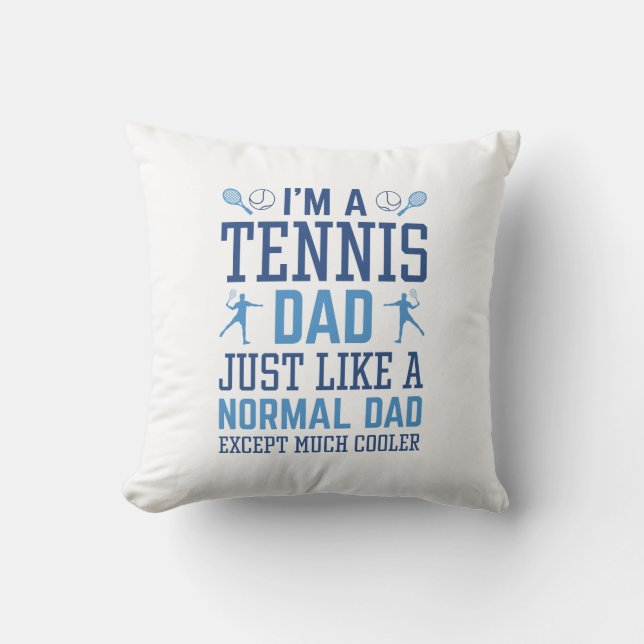 Jag är A Tennis Pappa Kudde (Framsida)