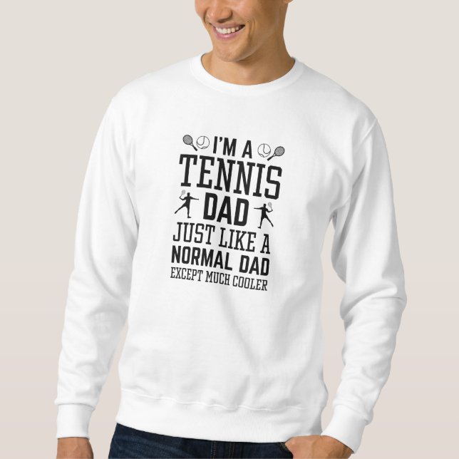 Jag är A Tennis Pappa Lång Ärmad Tröja (Framsida)