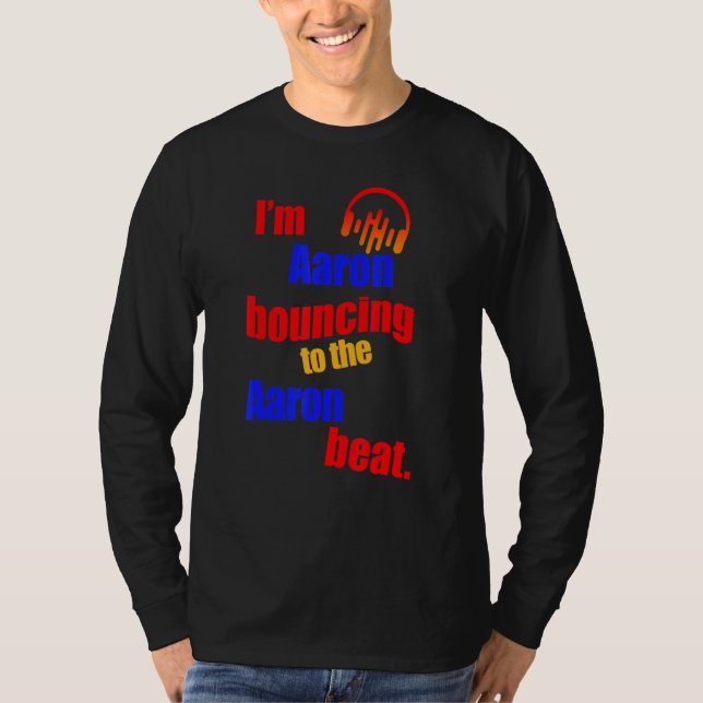 Jag är Aaron Bouncing till Aaron Aaron T Shirt (Framsida)