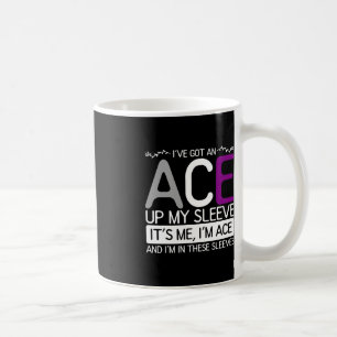Jag är Ace och Im i dessa Sleever A Kaffemugg