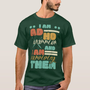 Jag är ADHD-kritiker och Överlever dem Neurod T Shirt