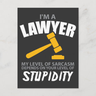 Jag är advokat på Sarcasm Funny Vykort