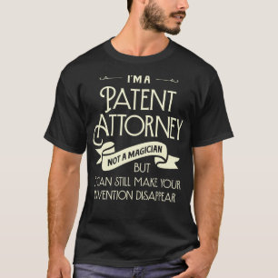 Jag är AI's Patentadvokat, inte en magiker T Shirt