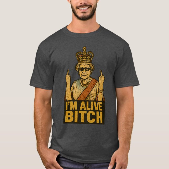 JAG ÄR ALIVE BTCH T SHIRT (Framsida)