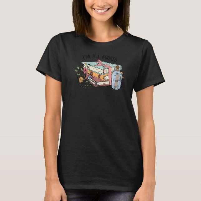 Jag är alla bokade Blommigt Bok bokmask Bok Readin T Shirt (Framsida)
