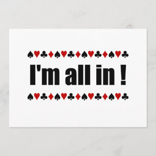 Jag är alla i poker-inbjudan inbjudningar
