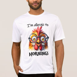 Jag är allergisk mot morgnar! t shirt